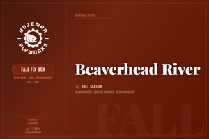 Beaverhead River - Fall Fly Box