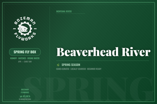 Beaverhead River - Spring Fly Box – Bozeman FlyWorks