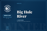 Big Hole River - Winter Fly Box