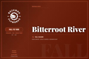 Bitterroot River - Fall Fly Box