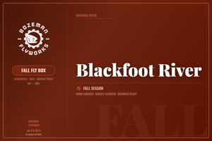 Blackfoot River - Fall Fly Box