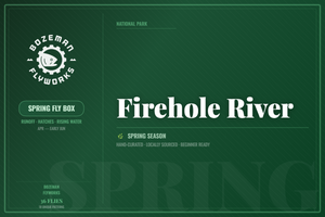 Firehole River - Spring Fly Box