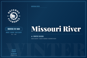 Missouri River - Winter Fly Box
