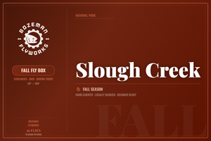 Slough Creek - Fall Fly Box
