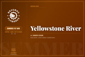 Yellowstone River - Summer Fly Box